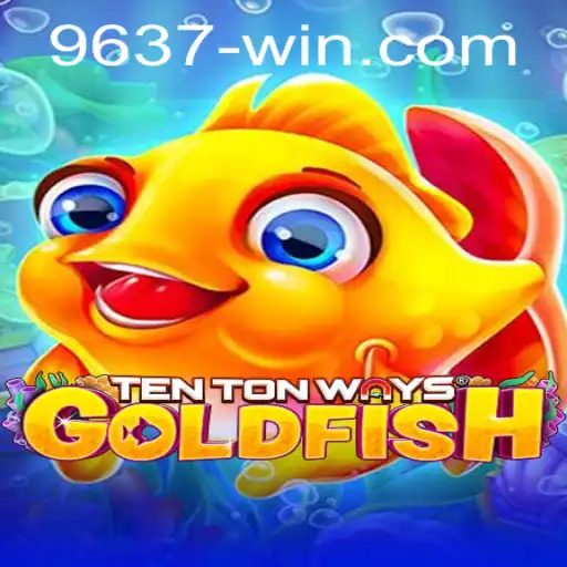 Discover the Thrills of TenTonWaysGoldfish: A Comprehensive Guide