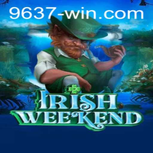 Dive into the Exciting World of IrishWeekend: A Comprehensive Guide to 9637.com’s Latest Game